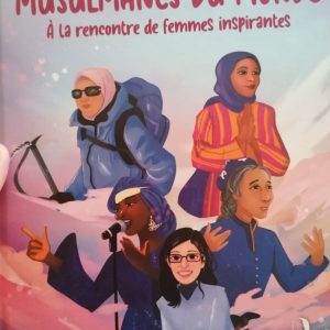 Musulmanes-du-monde-a-la-rencontre-des-femmes-inspirantes.jpg