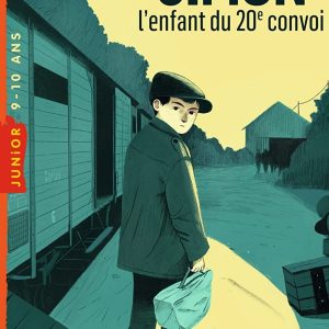 Simon, l'enfant du 20e convoi